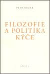 Petr Rezek: Filosofie a politika kýče - Svazek I.