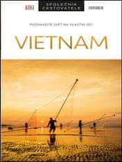 Andrew Forbes: Vietnam Společník cestovatele - Poznávejte svět na vlastní oči