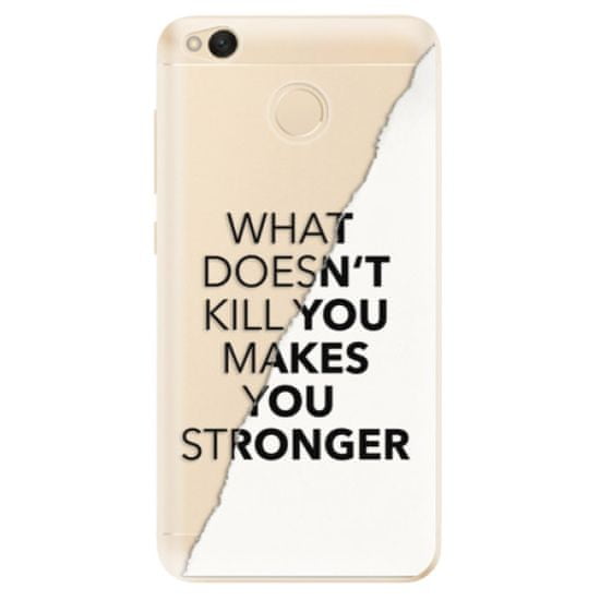 iSaprio Silikónové puzdro - Makes You Stronger pre Xiaomi Redmi 4X