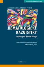 Andrea Janíková: Hematologické kazuistiky nejen pro hematology aneb jak nepřehlédnout leukemii v každodenní praxi