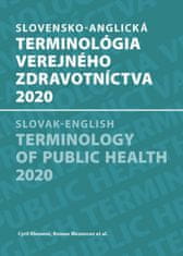 Klement,Roman Mezencev a kolektív Cyril: Slovensko-anglická terminológia verejného zdravotníctva 202