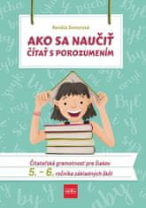 Somorová Renáta: Ako sa naučiť čítať s porozumením – Čitateľská gramotnosť pre 5.-6. ročník ZŠ