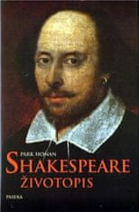 Park Honan: Shakespeare Životopis