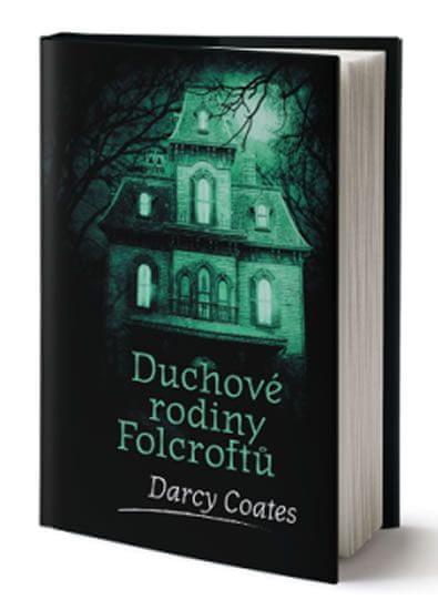 Darcy Coates: Duchové rodiny Folcroftů