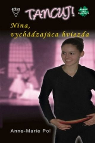 Nina, vychádzajúca hviezda