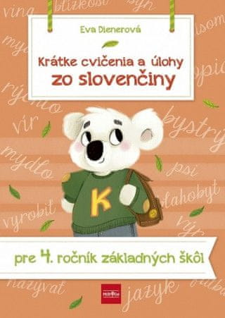 Krátke cvičenia a úlohy zo slovenčiny pre 4. ročník ZŠ