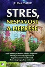 Jelena Svitko: Stres, nespavost a deprese