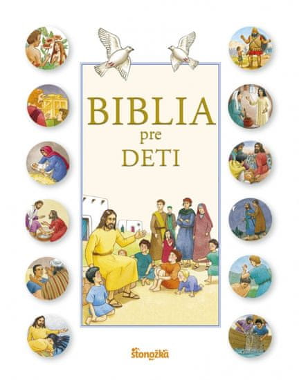 Amiot, F. Campagnac, Ch. Raimbault Karin: Biblia pre deti