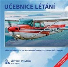 Milan Vacík: Učebnice létání - Příručka pro výcvik soukromého pilota letounů - PPL(A)
