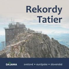 Ondrejka a kolektív Kliment: Rekordy Tatier