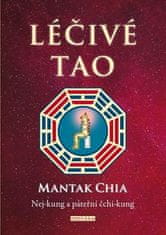 Mantak Chia: Léčivé Tao