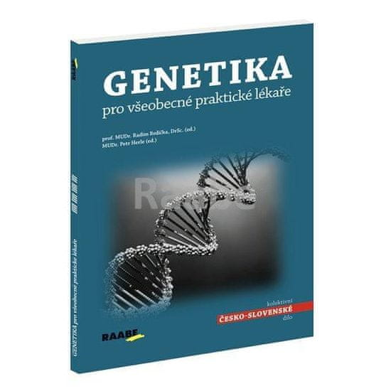 Radim Brdička: Genetika pro všeobecné praktické lékaře