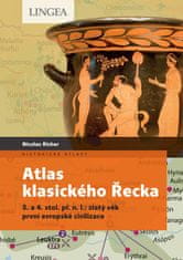 Nicolas Richer: Atlas klasického Řecka - 5. a 4. stol. př. n. l.: zlatý věk první evropské civilizace