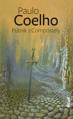 Coelho Paulo: Pútnik z Compostely, 2. vydanie