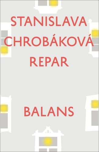 Stanislava Chrobáková Repar: Balans
