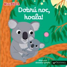 Choux Nathalie: MiniPÉDIA - Dobrú noc, koala!