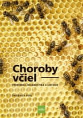 Pohl Friedrich: Choroby včiel - Prevencia, diagnostika a liečenie