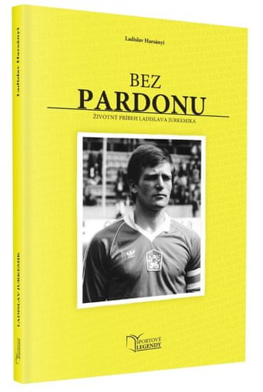 Harsányi Ladislav: Ladislav Jurkemik - Bez pardonu