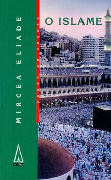 Mircea Eliade: O islame