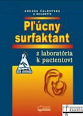 Andrea Čalkovská: Pľúcny surfaktant - z laboratória k pacientovi