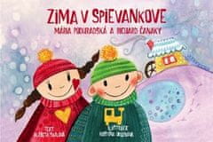 Alžběta Skalová: Zima v Spievankove - Mária Podhradská a Richard Čanaky
