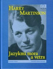 Harry Martinson: Jazykmi mora a vetra