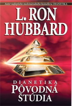 L. Ron Hubbard: Dianetika: Pôvodná štúdia