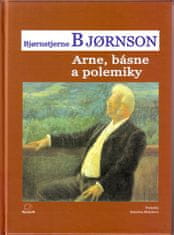 Björnstjerne Björnson: Arne, básne a polemiky