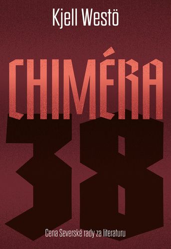 Kjell Westö: Chiméra 38