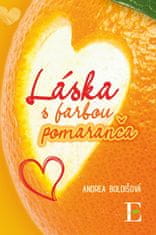 Andrea Boldišová: Láska s farbou pomaranča