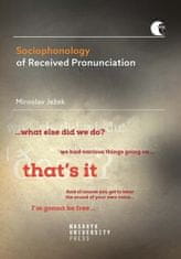 Miroslav Ježek: Sociophonology of Received Pronunciation