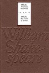 William Shakespeare: Othello, benátský mouřenín / Othello, the Moor of Venice