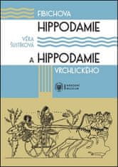 Věra Šustíková: Fibichova Hippodamie a Hippodamie Vrchlického - Kritická edice libreta cyklu scénických melodramů