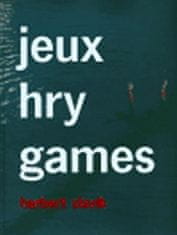 Herbert Slavík: Jeux Hry Games