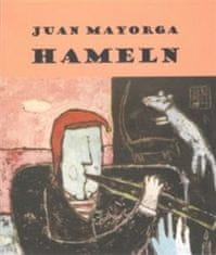Juan Mayorga: Hameln