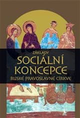 kol.: Základy sociální koncepce Ruské pravoslavné církve