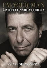 Sylvie Simmonsová: I'm Your Man: Život Leonarda Cohena