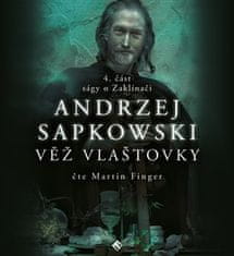 Andrzej Sapkowski: Věž vlašťovky - sága o Zaklínači IV
