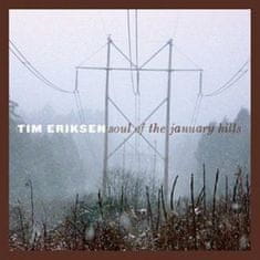 Tim Eriksen: Soul Of The January Hills