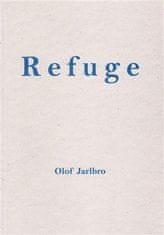 Olof Jarlbro: Refuge