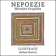 Miroslav Krupička: Nepoezie