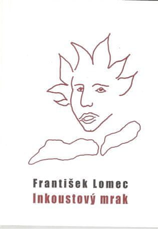 František Lomec: Inkoustový mrak