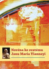 Novéna k svätému Jánovi Maria Vianneyi - Michal Altrichter