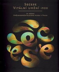 Lucie Vlčková: Secese – vitální umění 1900