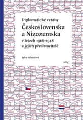 Sylva Sklenářová: Diplomatické vztahy Československa a Nizozemska - v letech 1918–1948 a jejich představitelé