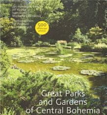 Great Parks and Gardens of Central Bohemia - Jan Hendrych
