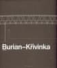 Aleš Burian: Burian – Křivinka Architekti