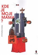Helena Drašnarová: Kde je moje máma