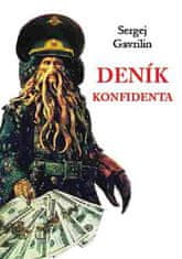 Sergej Gavrilin: Deník konfidenta