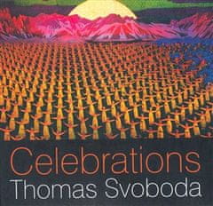 Thomas Svoboda: Celebrations